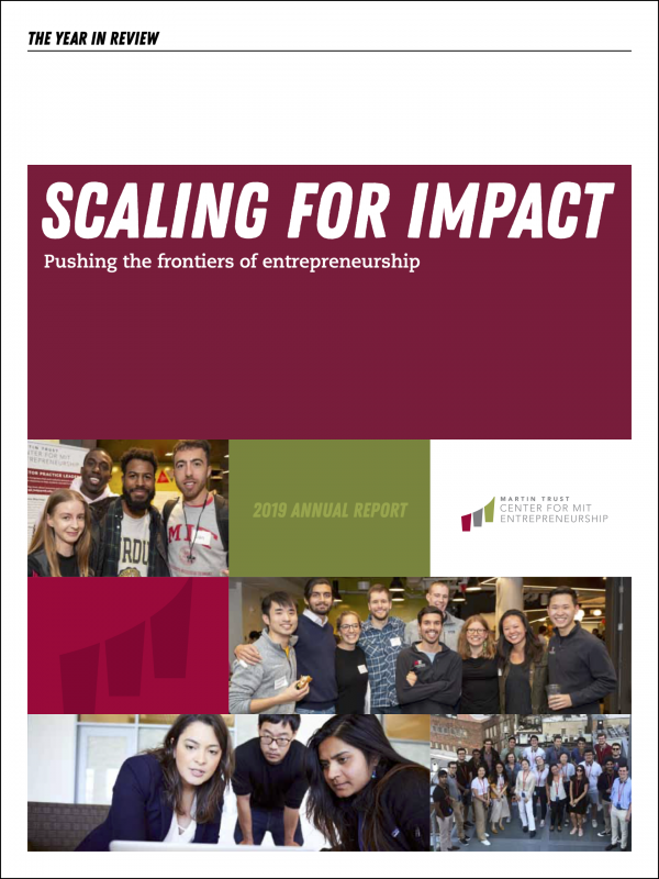 Martin Trust Center for MIT Entrepreneurship Annual Reports